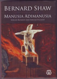 Image of Manusia Adimanusia : Sebuah komedi dan sebuah filsafat